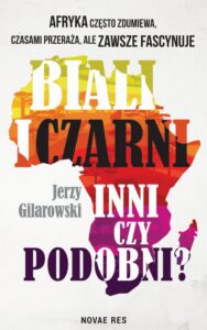 Okładka: Biali i Czarni - inni czy podobni?