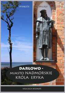 Okładka: Darłowo - Miasto nadmorskie króla Eryka