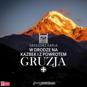 Okładka: Gruzja. W drodze na Kazbek i z powrotem