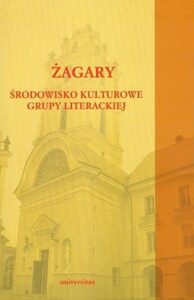 Okładka: Żagary Środowisko kulturowe grupy literackiej