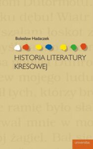 Okładka: Historia literatury kresowej