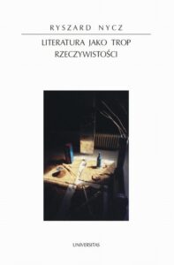 Okładka: Literatura jako trop rzeczywistości