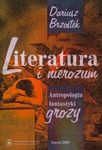 Okładka: Literatura i nierozum. Antropologia fantastyki grozy