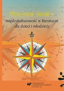 Okładka: Wyczytać świat – międzykulturowość w literaturze dla dzieci i młodzieży
