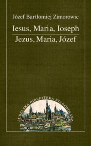 Okładka: Iesus, Maria, Joseph. Jezus, Maria, Józef