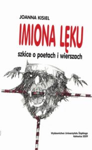 Okładka: Imiona lęku. Szkice o poetach i wierszach