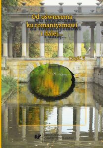 Okładka: Od oświecenia ku romantyzmowi i dalej... Autorzy - dzieła - czytelnicy. Cz. 5