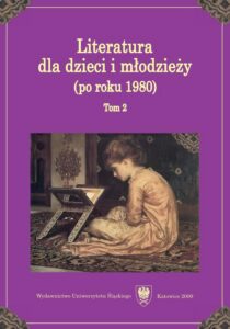 Okładka: Literatura dla dzieci i młodzieży (po roku 1980). T. 2