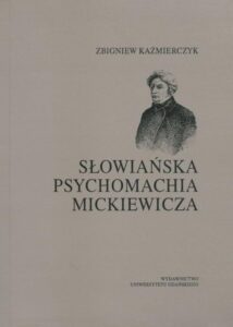 Okładka: Słowiańska psychomachia Mickiewicza