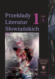 Okładka: Przekłady Literatur Słowiańskich. T. 1. Cz. 1: Wybory translatorskie 1990-2006. Wyd. 2.