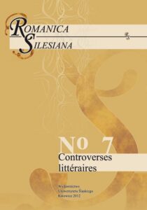 Okładka: Romanica Silesiana. No 7: Controverses littéraires