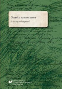Okładka: Granice romantyzmu. Romantyzm bez granic?