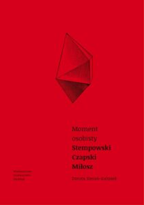 Okładka: Moment osobisty. Stempowski, Czapski, Miłosz
