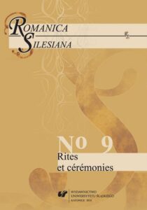Okładka: Romanica Silesiana 2014, No 9: Rites et cérémonies