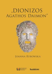 Okładka: Dionizos ‒ „Agathos Daimon”