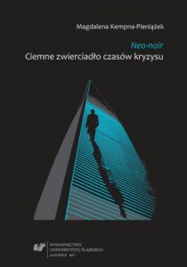 Okładka: Neo-noir. Ciemne zwierciadło czasów kryzysu