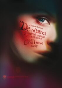 Okładka: De-Shamed. Feminist Strategies of Transgression: The Case of Lorna Crozier's Poetry