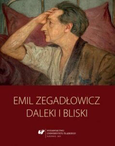 Okładka: Emil Zegadłowicz. Daleki i bliski