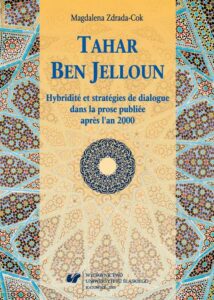 Okładka: Tahar Ben Jelloun. Hybridité et stratégies de dialogue dans la prose publiée après l'an 2000
