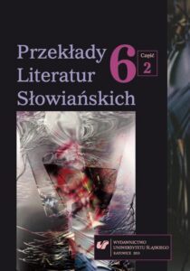 Okładka: Przekłady Literatur Słowiańskich. T. 6. Cz. 2: Bibliografia przekładów literatur słowiańskich (2014)