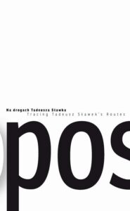 Okładka: Polytropos. Na drogach Tadeusza Sławka. Tracing Tadeusz Sławek’s Routes