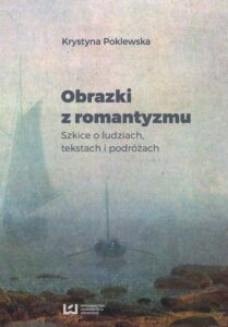 Okładka: Obrazki romantyzmu. Szkice o ludziach, tekstach i podróżach