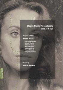 Okładka: Śląskie Studia Polonistyczne 2016, nr 1–2 (8): Rozprawy i artykuły: Męskie sprawy. Prezentacje: Marta Syrwid