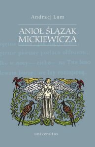 Okładka: Anioł Ślązak Mickiewicza