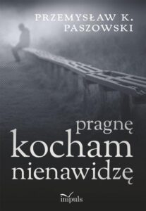 Okładka: Pragnę kocham nienawidzę