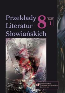 Okładka: Przekłady Literatur Słowiańskich 2017. T. 8. Cz. 1: Parateksty w odbiorze przekładu