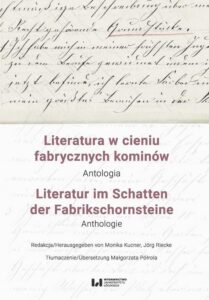Okładka: Literatura w cieniu fabrycznych kominów / Literatur im Schatten der Fabrikschornsteine. Antologia / Anthologie