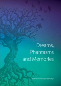 Okładka: Dreams Phantasms and Memories