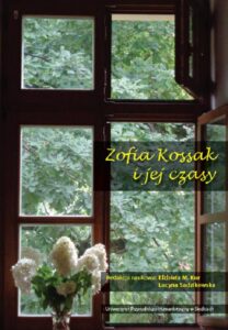Okładka: Zofia Kossak i jej czasy