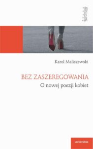 Okładka: Bez zaszeregowania.. O nowej poezji kobiet