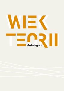 Okładka: Wiek teorii Antologia cz. 1