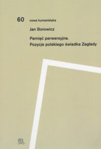 Okładka: Pamięć perwersyjna. Pozycje polskiego świadka Zagłady