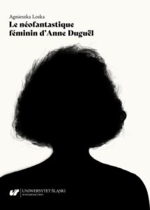 Okładka: Le néofantastique féminin d’Anne Duguël