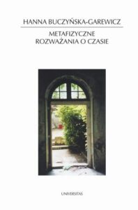 Okładka: Metafizyczne rozważania o czasie. Idea czasu w filozofii i literaturze