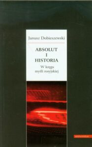 Okładka: Absolut i historia. W kręgu myśli rosyjskiej