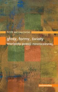 Okładka: Głosy formy światy warianty poezji nowoczesnej