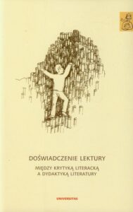Okładka: Doświadczenie lektury. Między krytyką literacką a dydaktyką literatury