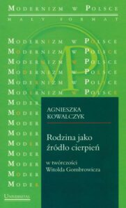 Okładka: Rodzina jako źródło cierpień w twórczości Witolda Gombrowicza Gomb