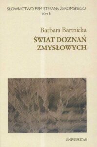 Okładka: Słownictwo pism Stefana Żeromskiego t.8 Świat doznań zmysłowych