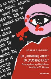 Okładka: Od Potwornej szmiry do Wlasnego kiczu