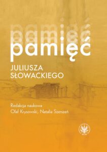 Okładka: Pamięć Juliusza Słowackiego