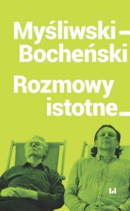 Okładka: Myśliwski–Bocheński. Rozmowy istotne