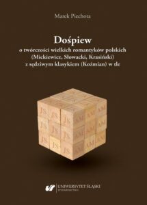 Okładka: Dośpiew o twórczości wielkich romantyków polskich (Mickiewicz, Słowacki, Krasiński) z sędziwym klasykiem (Koźmian) w tle