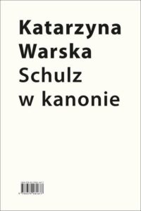 Okładka: Schulz w kanonie. Recepcja szkolna w latach 1945-2018. Recepcja szkolna w latach 1945-2018