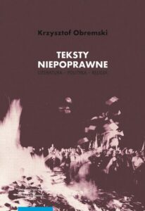 Okładka: Teksty niepoprawne. Literatura – polityka – religia