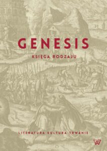 Okładka: Genezis Księga Rodzaju. Literatura, kultura, trwanie
